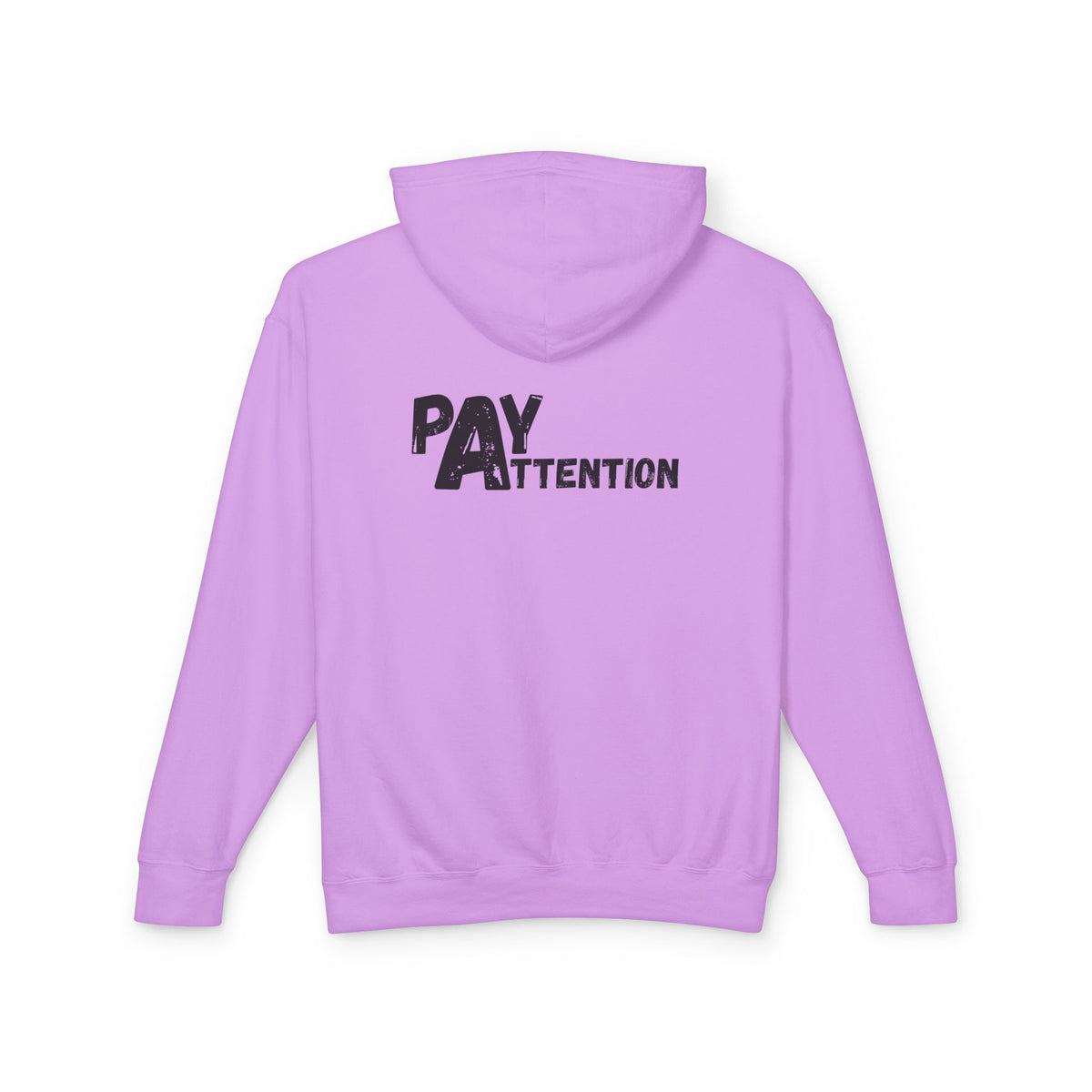 L.H. Pay Attention Hoodie — Signature Lightweight Hooded Sweatshirt