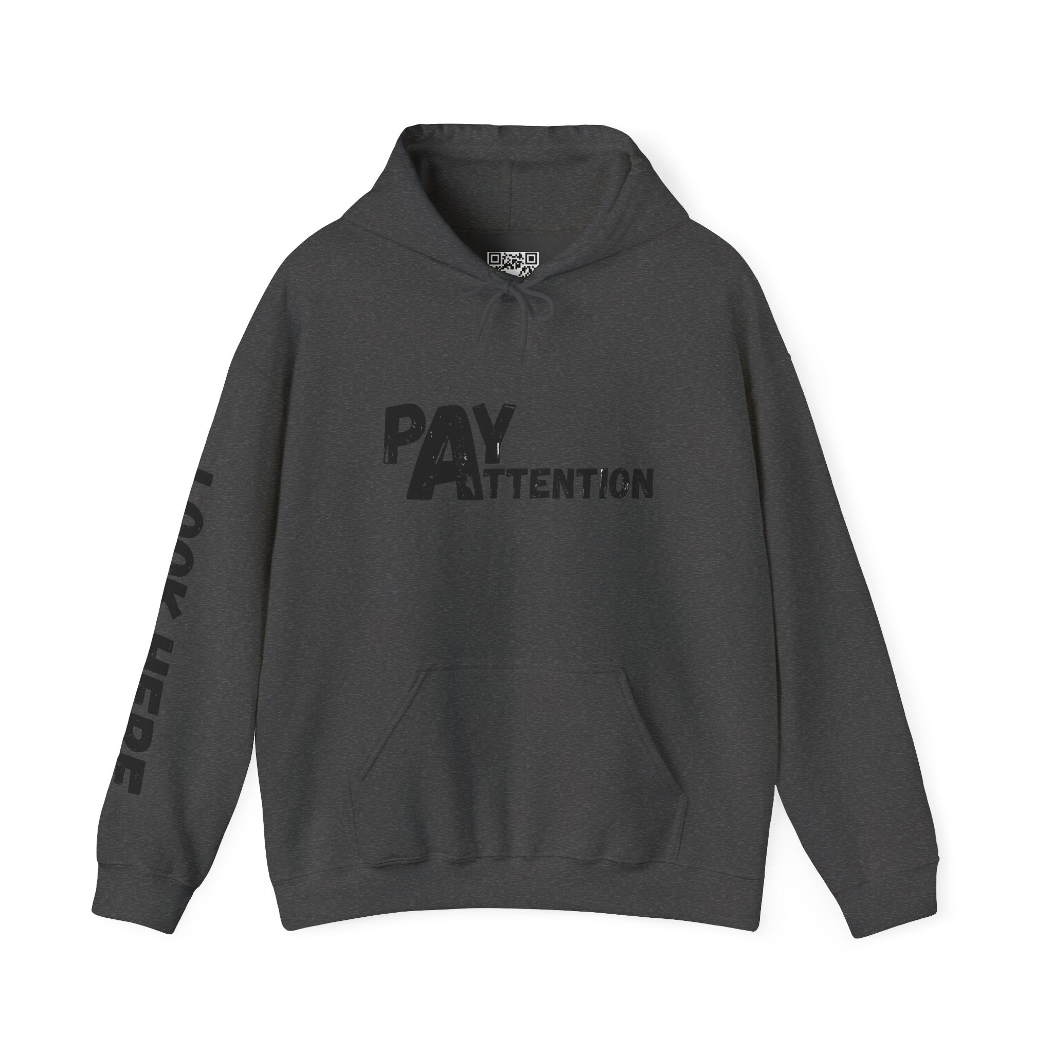 Look.Here. Pay Attention Hoodie