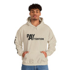 Look.Here. Pay Attention Hoodie