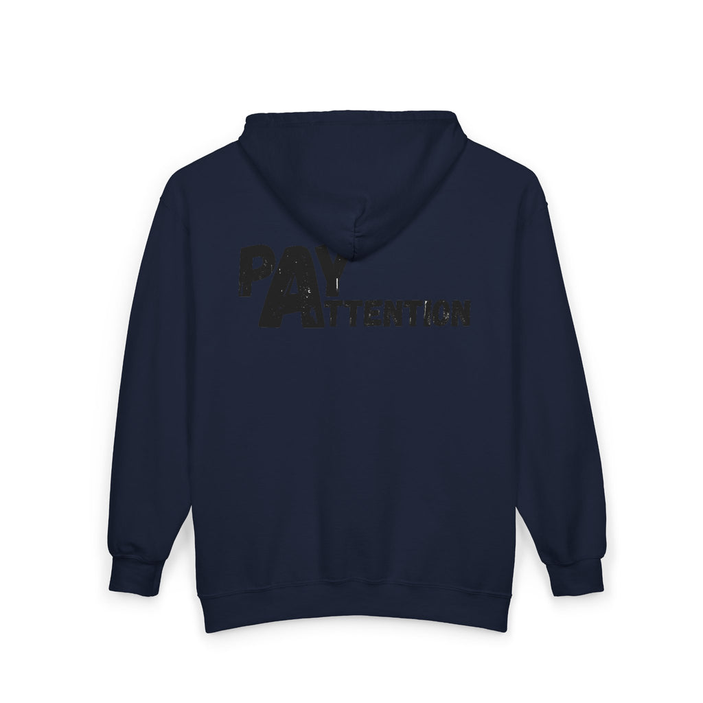 Pay Attention - Unisex Heavy Blend™ Full Zip Hooded Sweatshirt