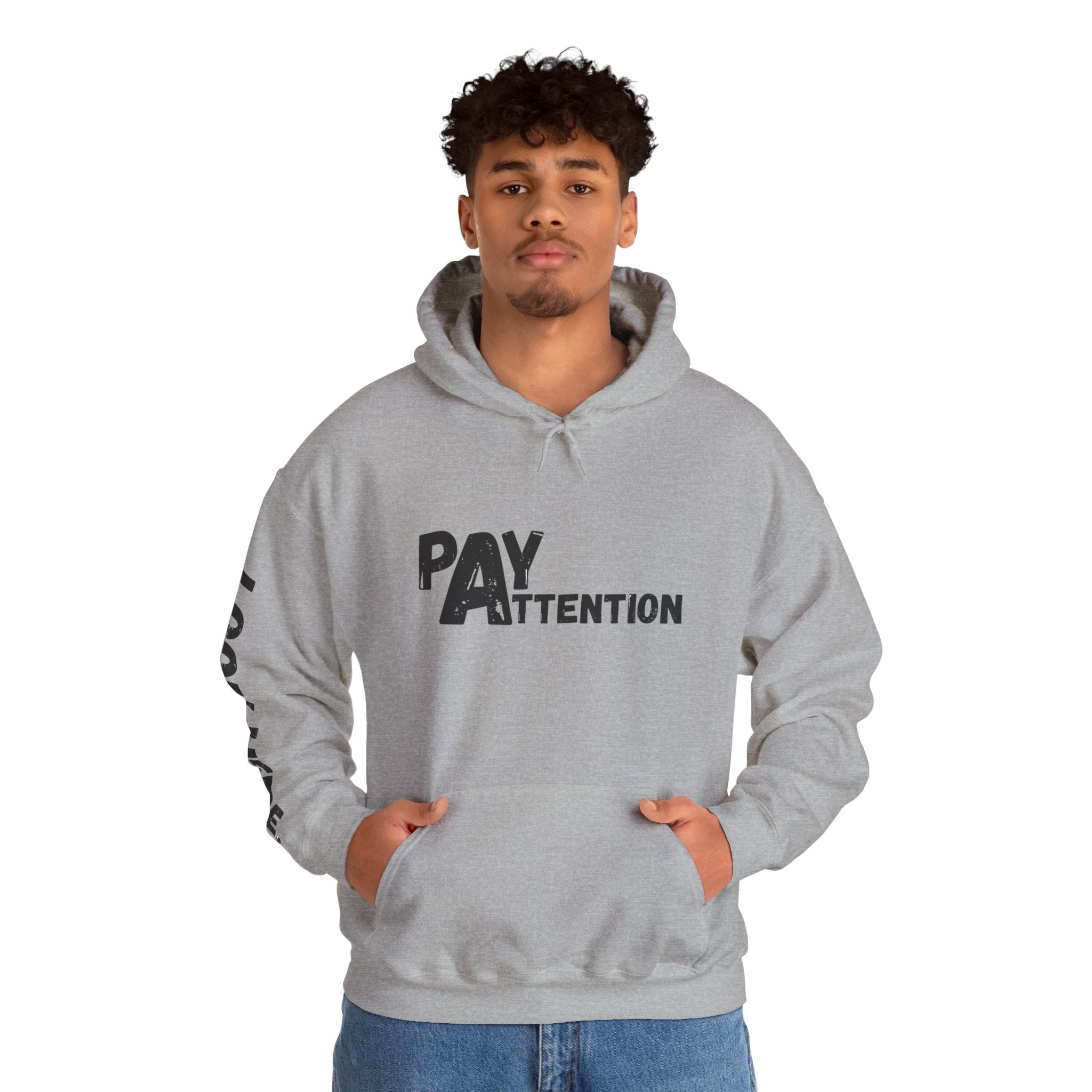Look.Here. Pay Attention Hoodie