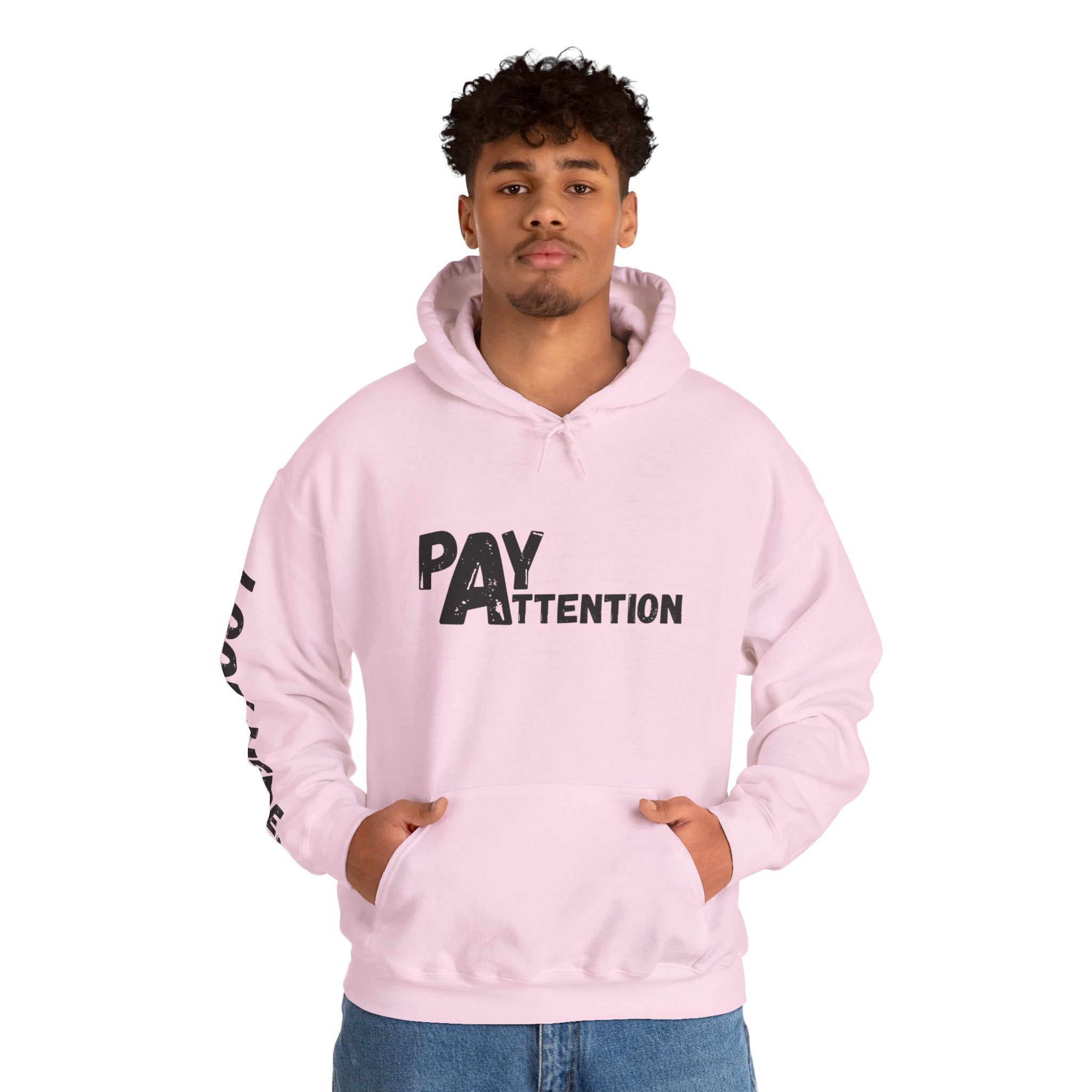 Look.Here. Pay Attention Hoodie
