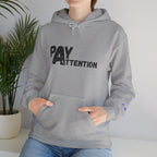 Pay Attention Hoodie —  Streetwear Hooded Sweatshirt