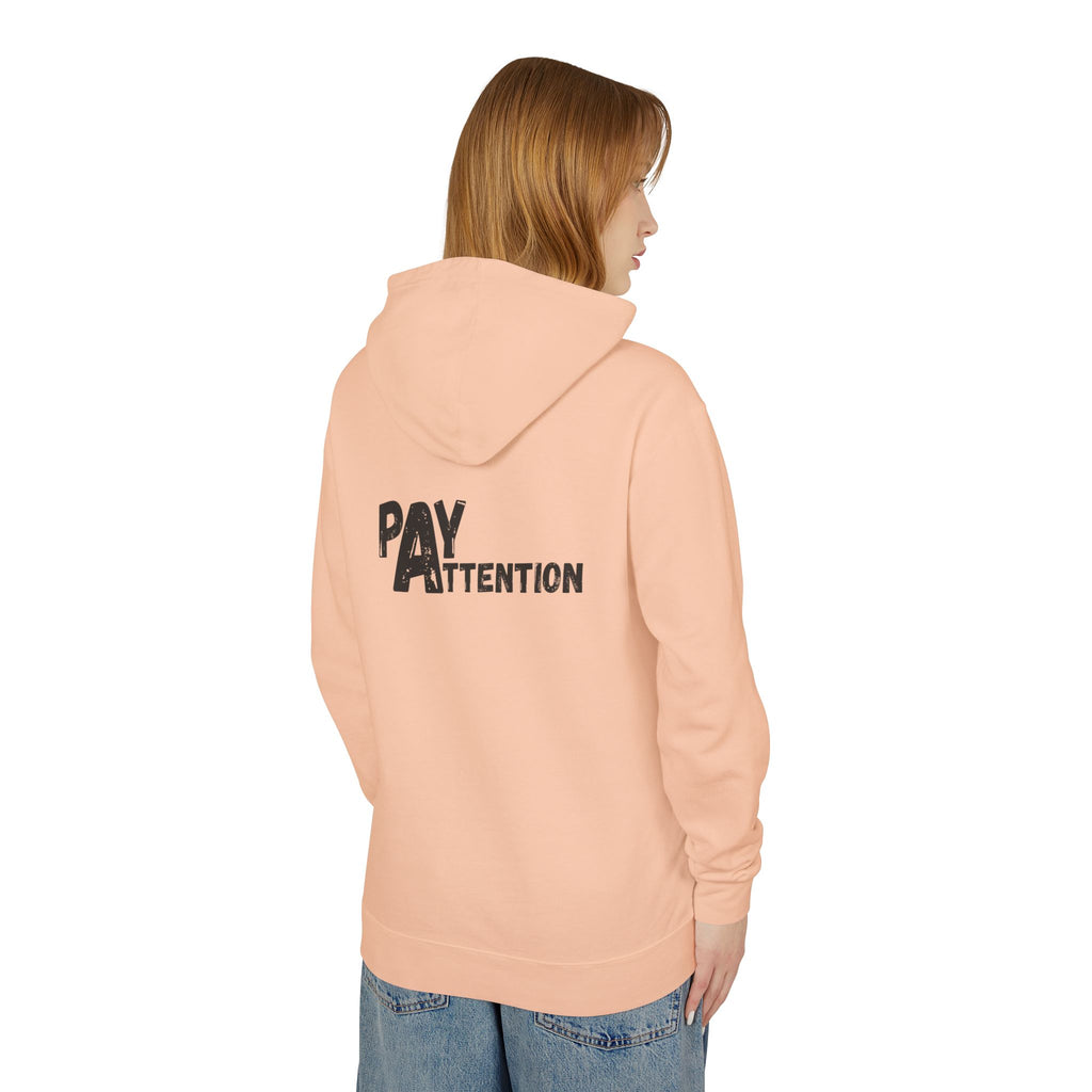 L.H. Pay Attention Hoodie — Signature Lightweight Hooded Sweatshirt