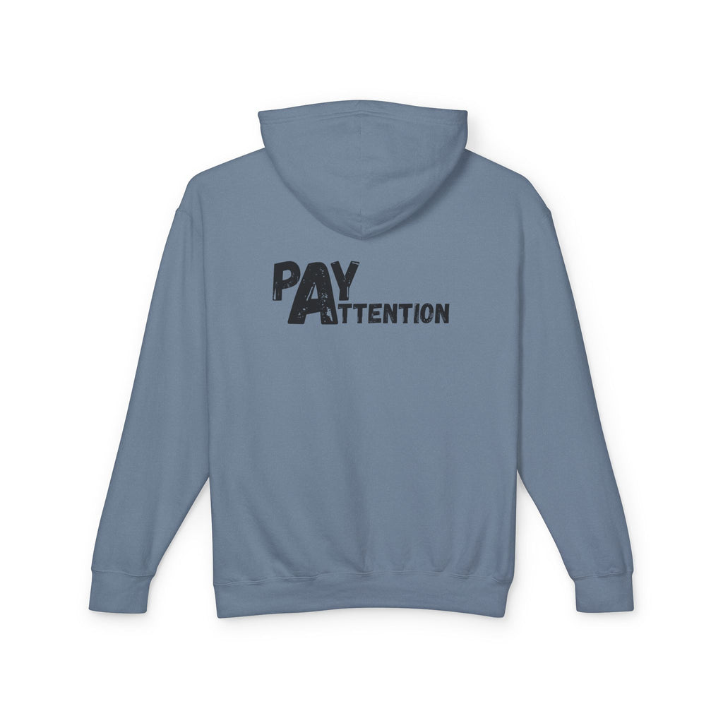 L.H. Pay Attention Hoodie — Signature Lightweight Hooded Sweatshirt