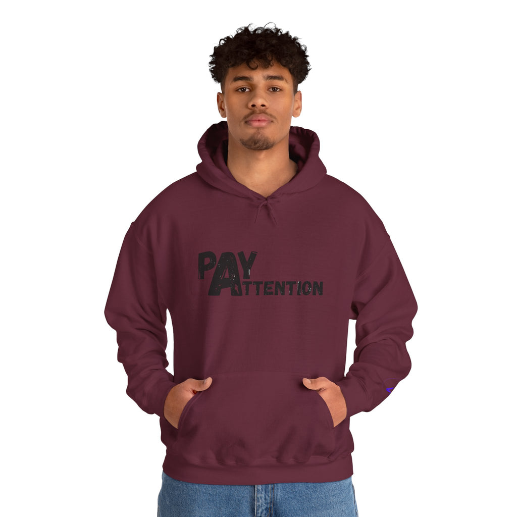 Pay Attention Hoodie —  Streetwear Hooded Sweatshirt