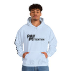 Look.Here. Pay Attention Hoodie