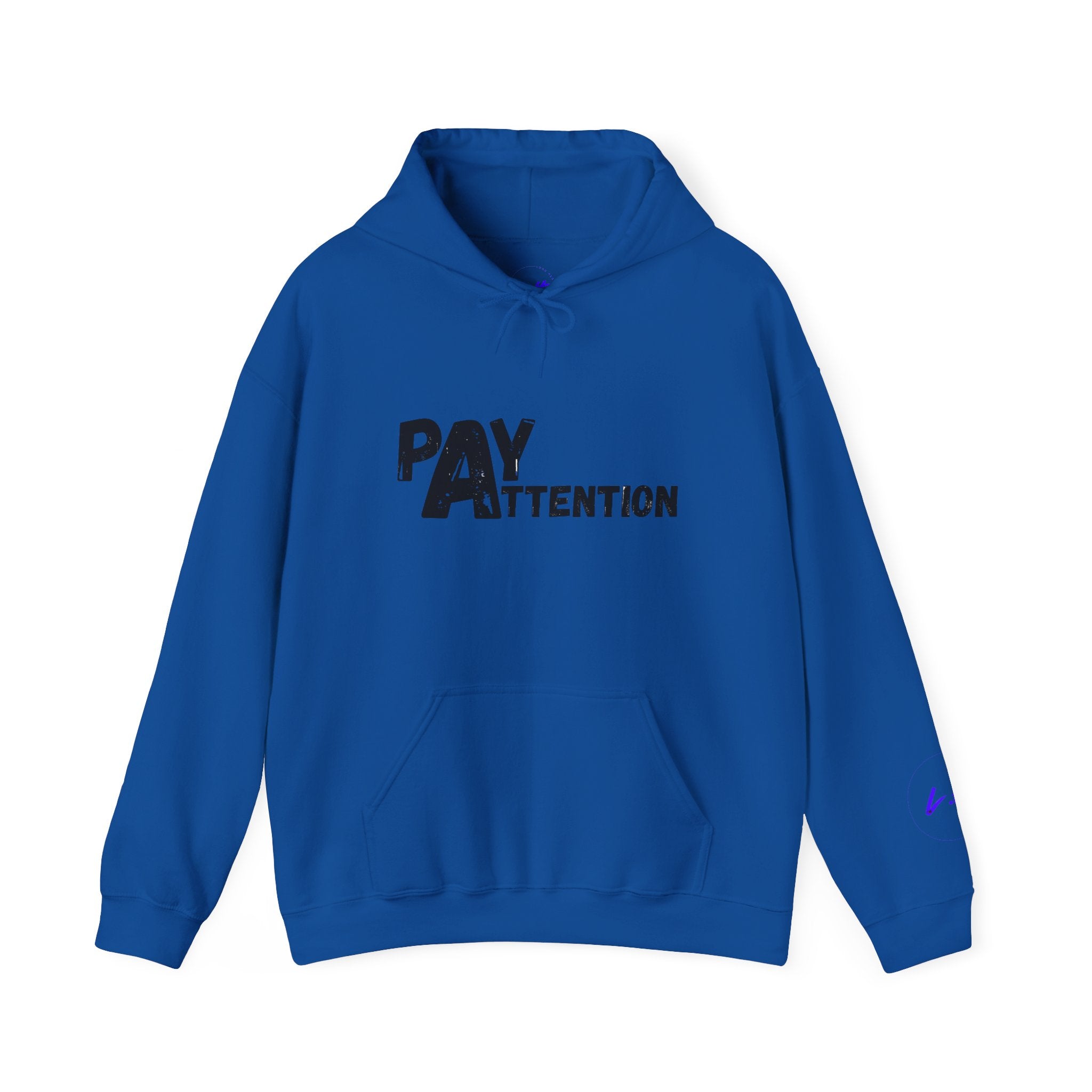 Pay Attention Hoodie —  Streetwear Hooded Sweatshirt