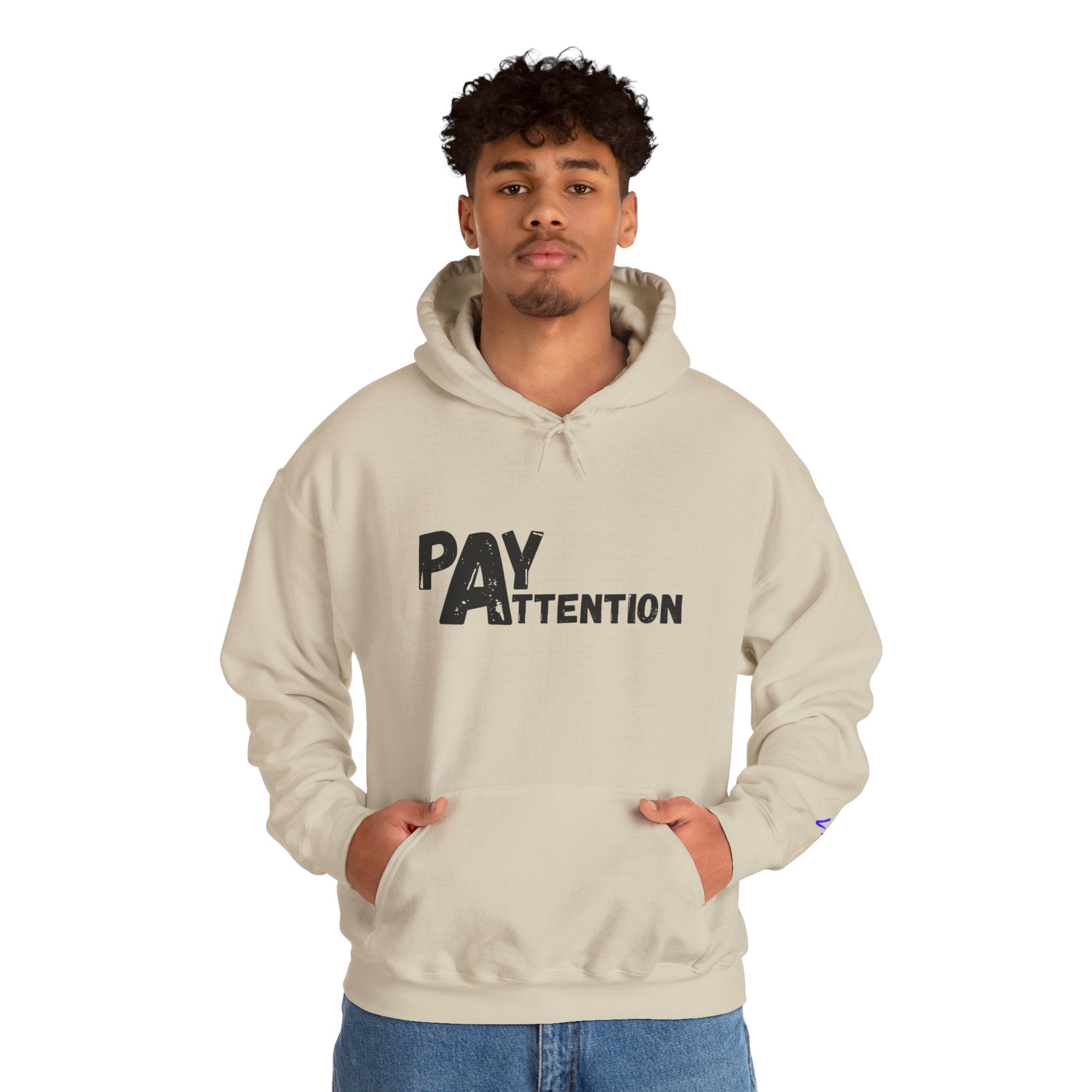 Pay Attention Hoodie —  Streetwear Hooded Sweatshirt
