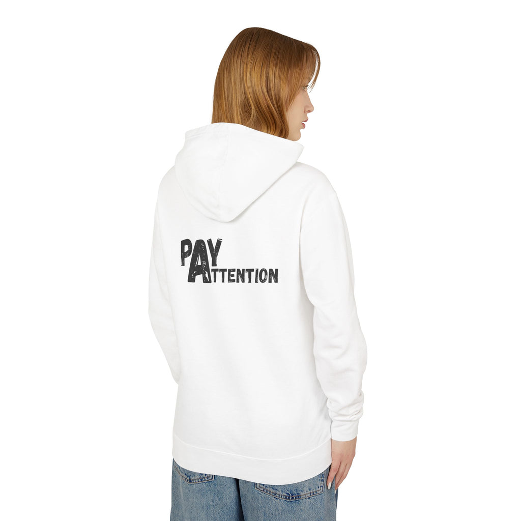 L.H. Pay Attention Hoodie — Signature Lightweight Hooded Sweatshirt