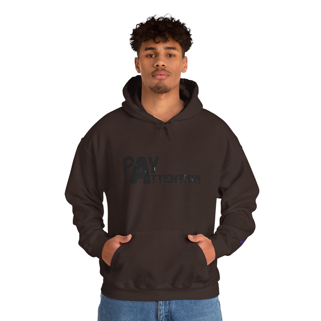 Pay Attention Hoodie —  Streetwear Hooded Sweatshirt