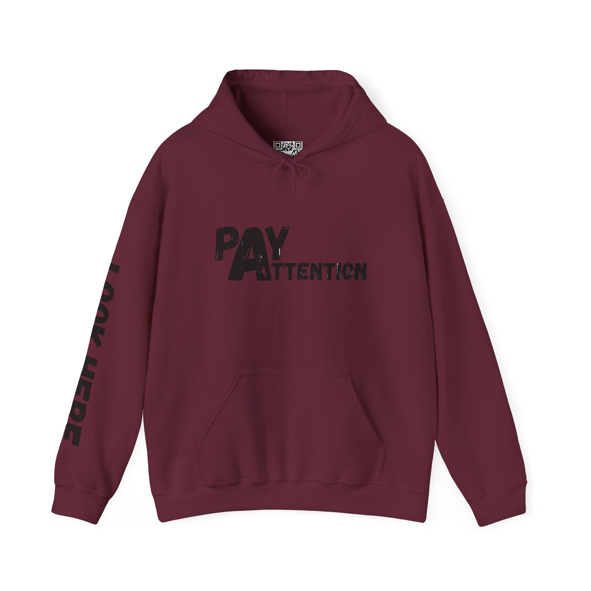 Look.Here. Pay Attention Hoodie